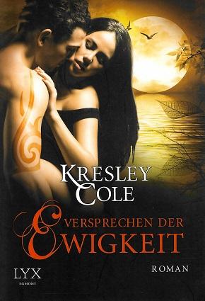 Cole, Versprechen der Ewigkeit.