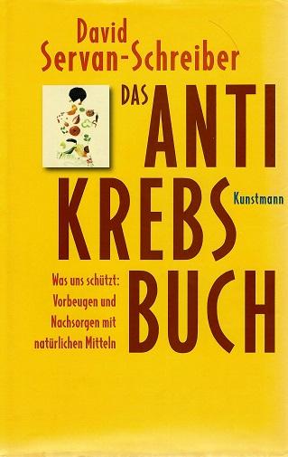 Servan-Schreiber, Das Antikrebs-Buch.
