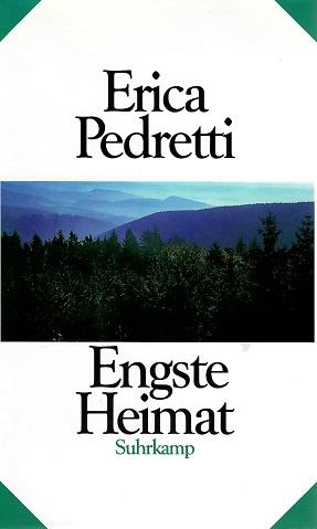 Pedretti, Engste Heimat.