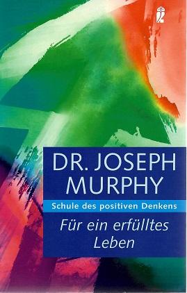 Murphy, Schule des positiven Denkens.