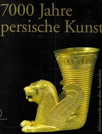 Seipel, 7000 Jahre persische Kunst.