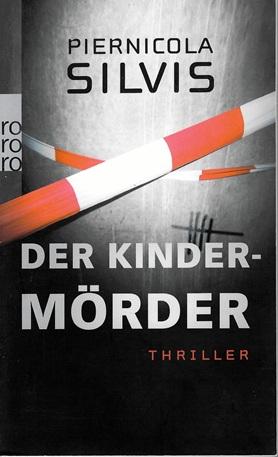 Silvis, Der Kindermörder.