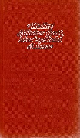 Fynn, Hallo, Mister Gott, hier spricht Anna.