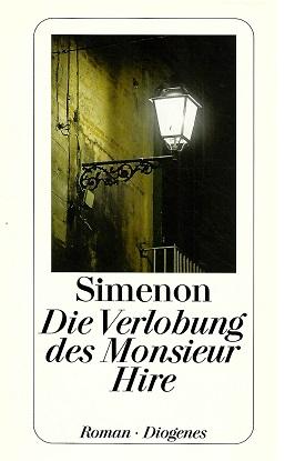 Simenon, Die Verlobung des Monsieur Hire.