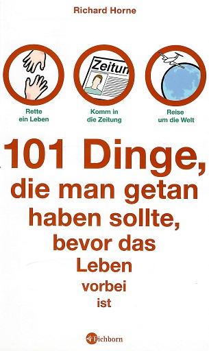 Horne, 101 Dinge, die man getan haben sollte, bevor das Leben vorbei ist.