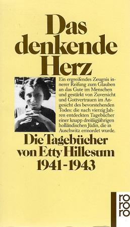 Hillesum, Das denkende Herz.