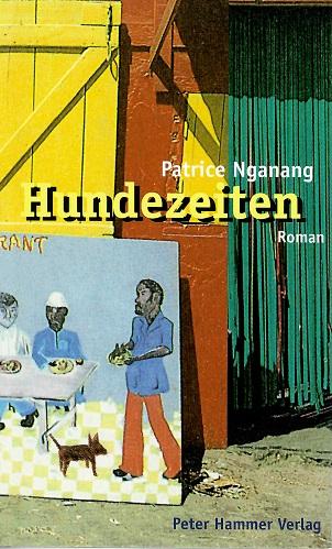 Nganang, Hundezeiten.