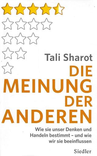 Sharot, Die Meinung der Anderen.