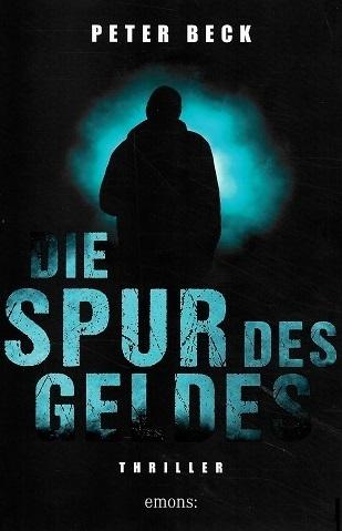Beck, Die Spur des Geldes.