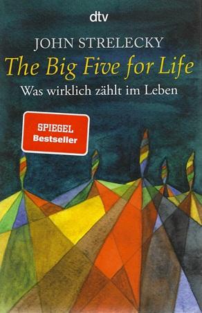 Strelecky, The Big Five for Life.