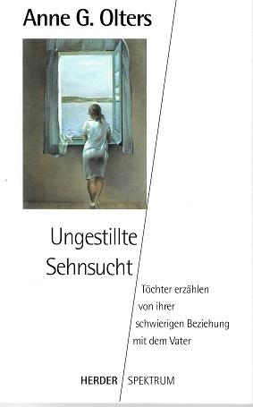Olters, Ungestillte Sehnsucht.