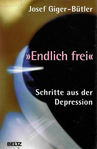 Giger-Bütler, Endlich frei.