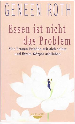 Roth, Essen ist nicht das Problem.