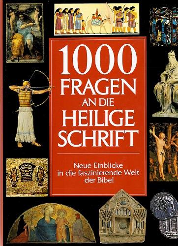 Freedman/Robinson, 1000 Fragen an die Heilige Schrift.
