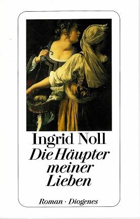 Noll, Die Häupter meiner Lieben.