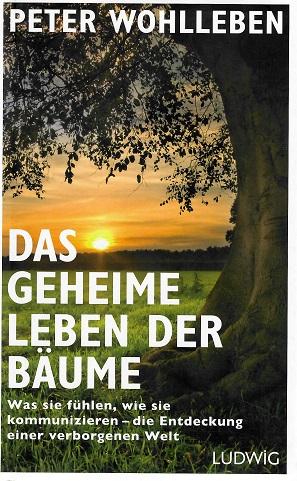 Wohlleben, Das geheime Leben der Bäume.