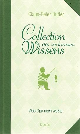 Hutter, Collection des verlorenen Wissens.