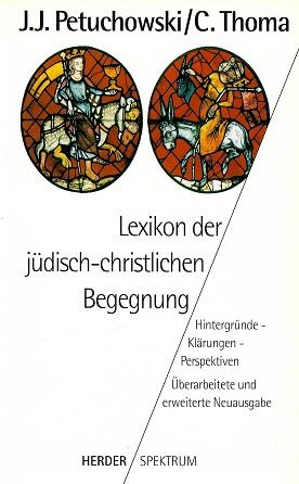 Petuchowski/Thoma, Lexikon der jüdisch-christlichen Begegnung.