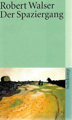Walser, Der Spaziergang.