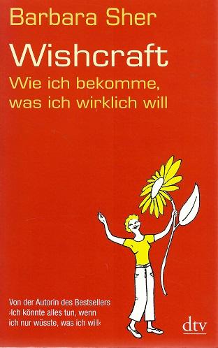 Sher, Wie ich bekomme, was ich wirklich will.