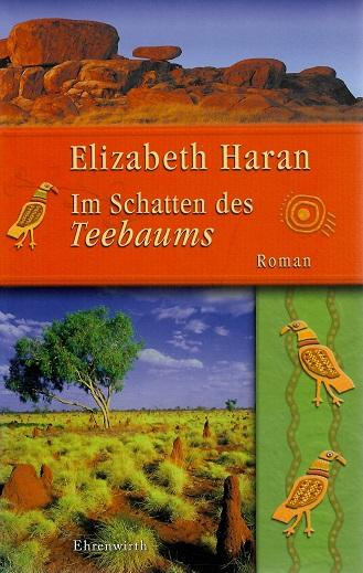 Haran, Im Schatten des Teebaums.