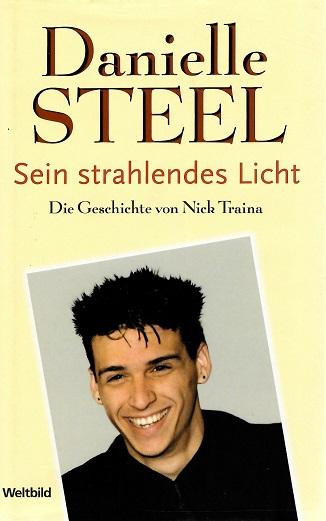 Steel, Sein strahlendes Licht.