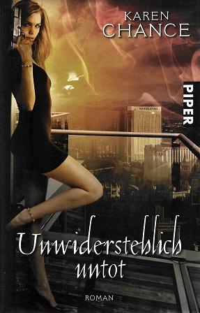 Chance, Unwiderstehlich untot.