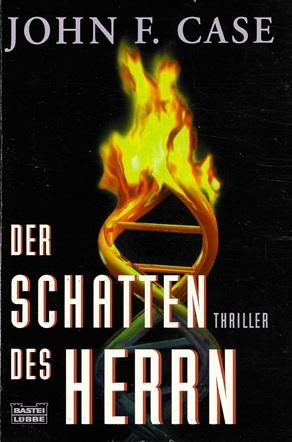Case, Der Schatten des Herrn.