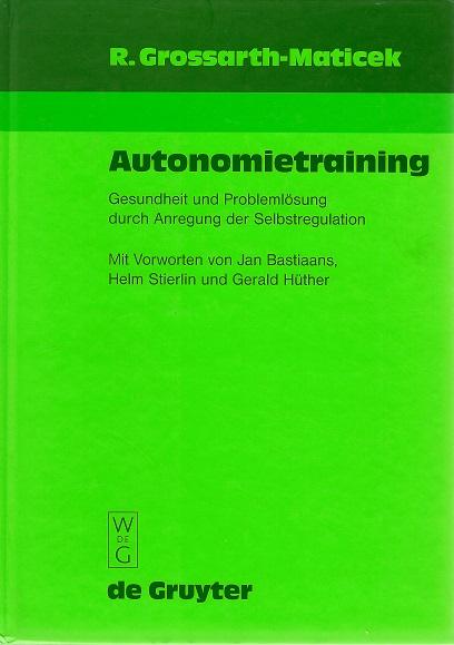 Grossarth-Maticek, Autonomietraining.