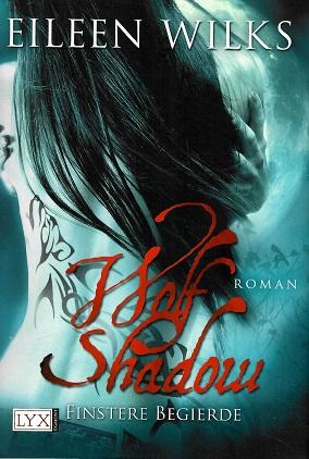 Wilks, Finstere Begierde.