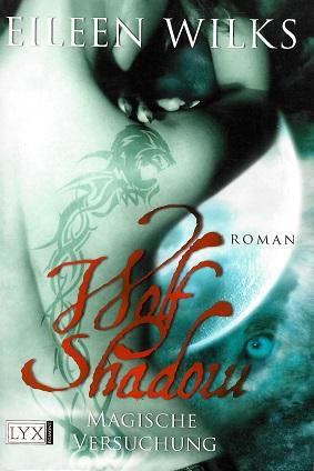 Wilks, Magische Versuchung.