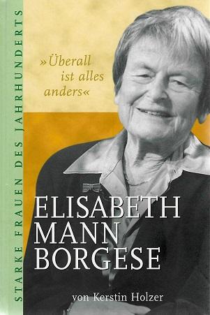 Holzer, Elisabeth Mann Borgese.