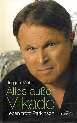 Mette, Alles außer Mikado.