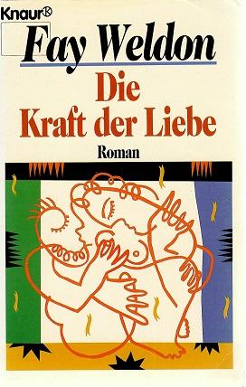 Weldon, Die Kraft der Liebe.