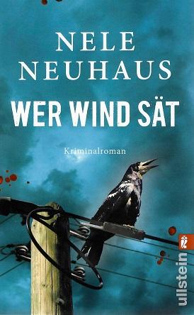 Neuhaus, Wer Wind sät.