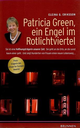 Eriksson, Patricia Green, ein Engel im Rotlichtviertel.