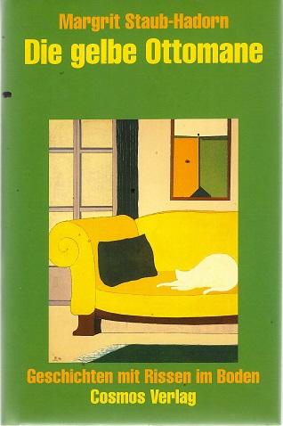 Staub-Hadorn, Die gelbe Ottomane.