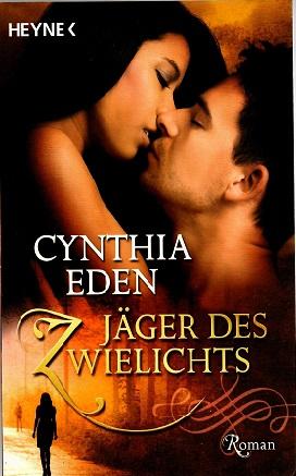 Eden, Jäger des Zwielichts.