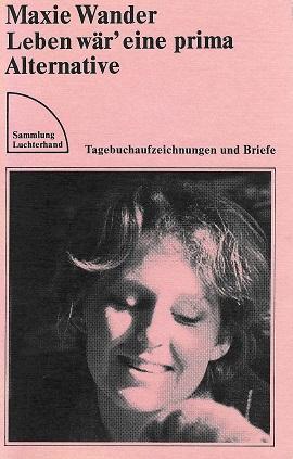 Wander, Leben wär' eine prima Alternative.