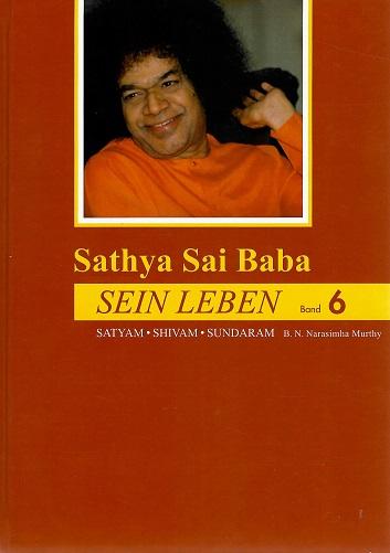 Murthy, Sathya Sai Baba- Sein Leben.