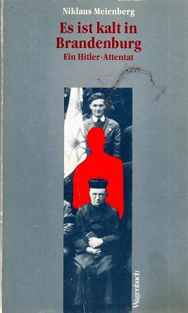 Meienberg, Es ist kalt in Brandenburg.