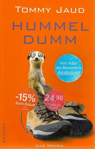 Jaud, Hummeldumm.