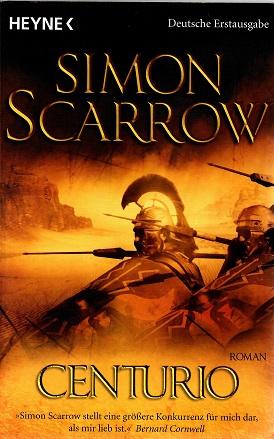 Scarrow, Centurio.
