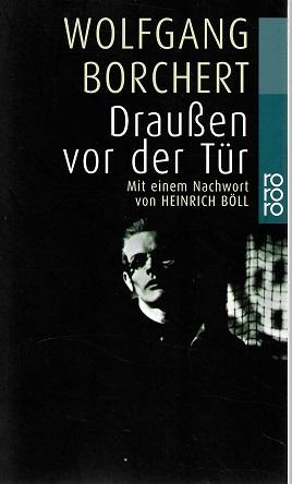 Borchert, Draußen vor der Tür.
