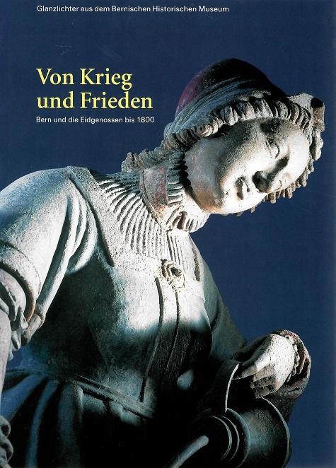 Jezler/Martig, Von Krieg und Frieden.