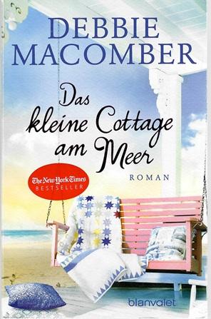 Macomber, Das kleine Cottage am Meer.