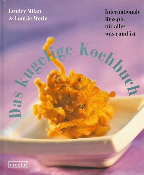 Milan/Werle, Das kugelige Kochbuch.
