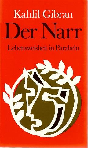 Gibran, Der Narr.