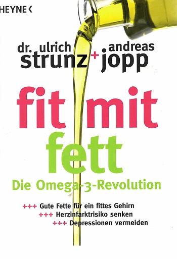 Strunz/Jopp, Fit mit Fett.