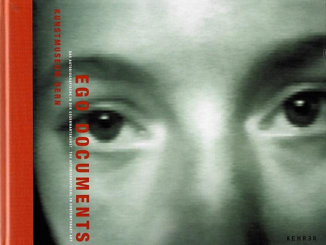 Frehner/Bühler/Carduff/Kittner, Ego Documents.